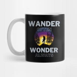 Wander often, Wonder always Mug